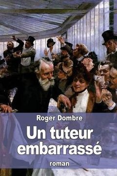 portada Un tuteur embarrassé (in French)