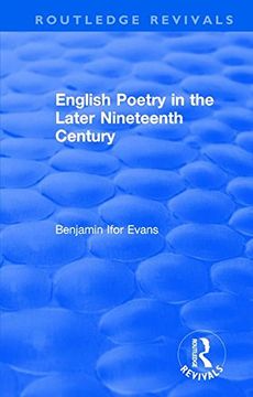 portada Routledge Revivals: English Poetry in the Later Nineteenth Century (1933) (en Inglés)