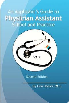 portada an applicant's guide to physician assistant school and practice, second edition