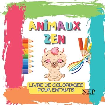 portada Animaux Zen: Coloriages pour enfants (en Francés)