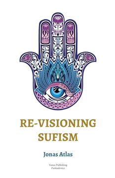 portada Re-visioning Sufism (in English)
