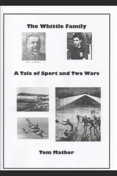 portada The Whittle Family: A Tale of Sport and Two Wars