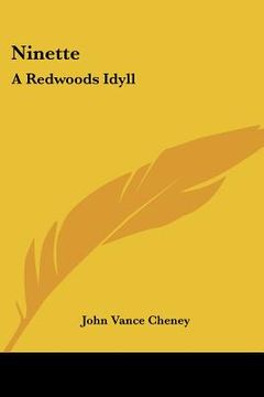 portada ninette: a redwoods idyll (en Inglés)