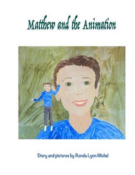 portada Matthew and the Animation (en Inglés)
