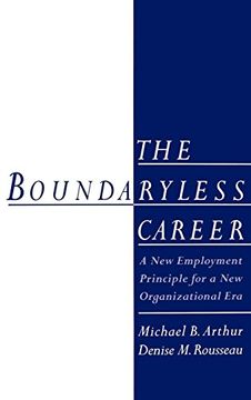 portada The Boundaryless Career: A new Employment Principle for a new Organizational era 