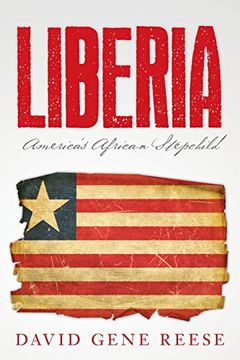 portada Liberia: America'S African Stepchild (in English)