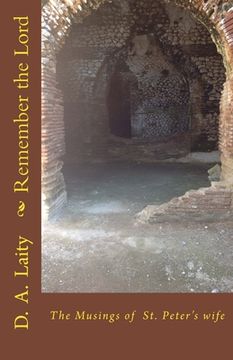 portada Remember the Lord: the musings of St. Peter's wife (en Inglés)