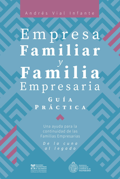 portada Empresa Familiar y Familia Empresaria, Guía Práctica