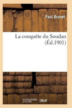 portada La Conquête Du Soudan (in French)