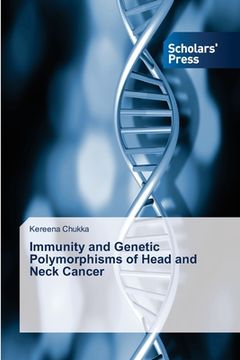 portada Immunity and Genetic Polymorphisms of Head and Neck Cancer (en Inglés)