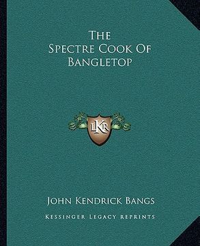portada the spectre cook of bangletop (en Inglés)