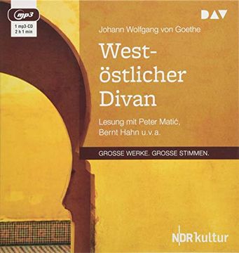 portada West-Östlicher Divan: Lesung mit Peter Mati? , Bernt Hahn u. V. A. (1 Mp3-Cd) (en Alemán)