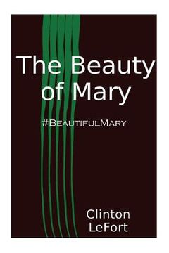 portada The Beauty of Mary: #BeautifulMary (en Inglés)