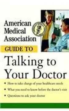 portada American Medical Association Guide to Talking to Your Doctor (en Inglés)