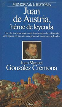 portada Juan de Austria,Heroe de Leyenda (Interacciones) (in Spanish)
