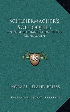 portada schleiermacher's soliloquies: an english translation of the monologen (en Inglés)