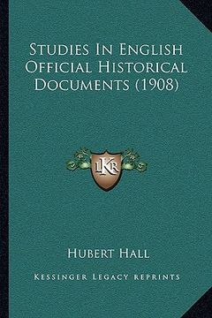portada studies in english official historical documents (1908) (en Inglés)