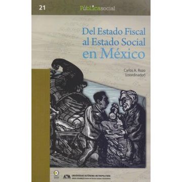 portada Del Estado Fiscal al Estado Social en Mexico
