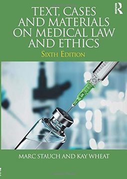 portada Text, Cases and Materials on Medical law and Ethics (en Inglés)