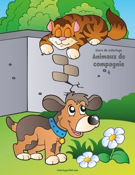 portada Livre de coloriage Animaux de compagnie 4 (en Francés)