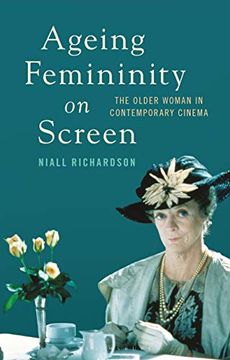 portada Ageing Femininity on Screen: The Older Woman in Contemporary Cinema