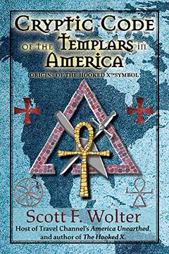 portada Cryptic Code: The Templars in America and the Origins of the Hooked x 