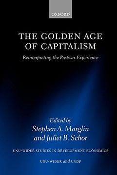 portada The Golden age of Capitalism: Reinterpreting the Postwar Experience (Wider Studies in Development Economics) (in English)