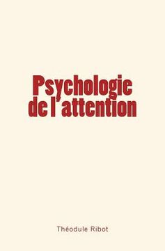 portada Psychologie de l'attention (en Francés)