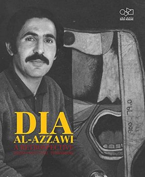portada Dia Al-Azzawi: A Retrospective from 1963 Until Tomorrow (en Inglés)