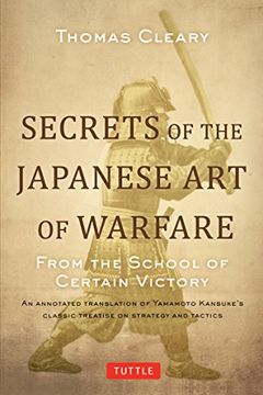 portada Secrets of the Japanese art of Warfare: From the School of Certain Victory (en Inglés)