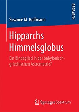 portada Hipparchs Himmelsglobus: Ein Bindeglied in der babylonisch-griechischen Astrometrie? (German Edition) (in German)