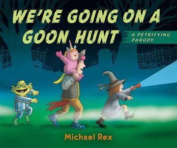 portada We'Re Going on a Goon Hunt (en Inglés)