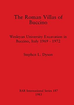portada The Roman Villas of Buccino: Wesleyan University Excavation in Buccino, Italy 1969 - 1972 (187) (British Archaeological Reports International Series) (in English)
