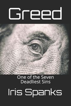 portada Greed: One of the Seven Deadliest Sins (in English)