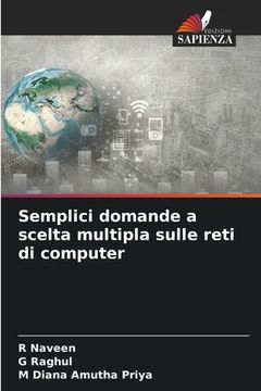 portada Semplici domande a scelta multipla sulle reti di computer (in Italian)