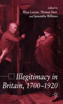 portada illegitimacy in britain, 1700-1920 (en Inglés)