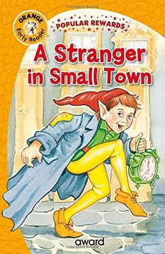portada A Stranger in Small Town (Popular Rewards Early Readers) (en Inglés)