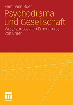 portada Psychodrama und Gesellschaft: Wege zur Sozialen Erneuerung von Unten (en Alemán)