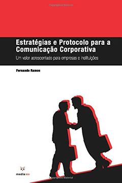 portada Estratégias e Protocolo Para a Comunicação Corporativa (in Portuguese)
