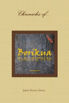 portada Chronicles of Borikua; Deciphered