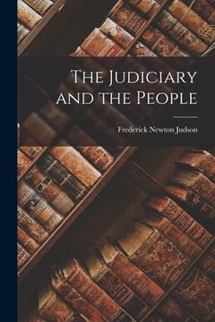 portada The Judiciary and the People (en Inglés)