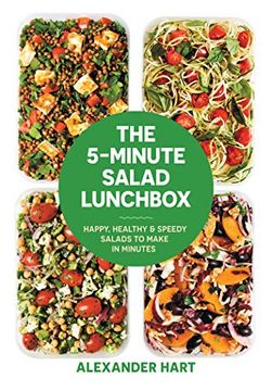 portada The 5-Minute Salad Lunchbox: Happy, Healthy & Speedy Salads to Make in Minutes (en Inglés)