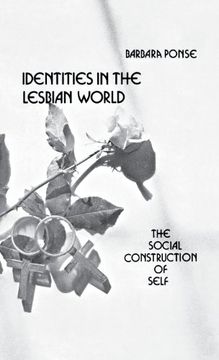 portada Identities in the Lesbian World: The Social Construction of Self (Contributions in Sociology)