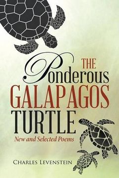 portada The Ponderous Galapagos Turtle: New and Selected Poems