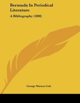 portada bermuda in periodical literature: a bibliography (1898) (en Inglés)