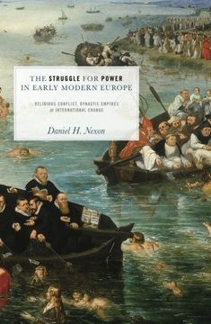 portada The Struggle for Power in Early Modern Europe: Religious Conflict, Dynastic Empires, and International Change (Princeton Studies in International History and Politics) (in English)