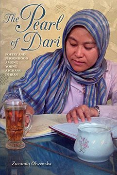 portada The Pearl of Dari: Poetry and Personhood among Young Afghans in Iran (Public Cultures of the Middle East and North Africa)