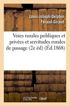 portada Voies rurales publiques et privées et servitudes rurales de passage (Sciences sociales)