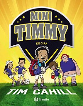 portada Mini Timmy - de Gira (Castellano - a Partir de 6 Años - Personajes y Series - Mini Timmy)