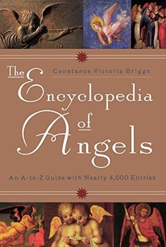 portada The Encyclopedia of Angels: An A-To-Z Guide With Nearly 4,000 Entries (en Inglés)